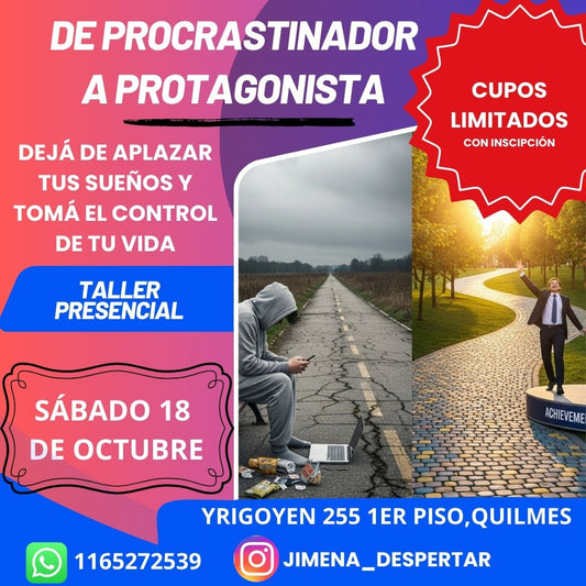 TALLER PRESENCIAL: DE PROCRASTINADOR A PROTAGONISTA